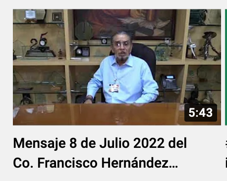 STRM_ Mensaje 8 de Julio 2022 del Co. Francisco Hernández Juárez